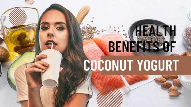 Health benefits of coconut yogurt